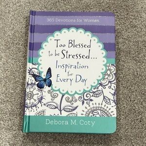 Too Blessed to be Stressed Devotional Book